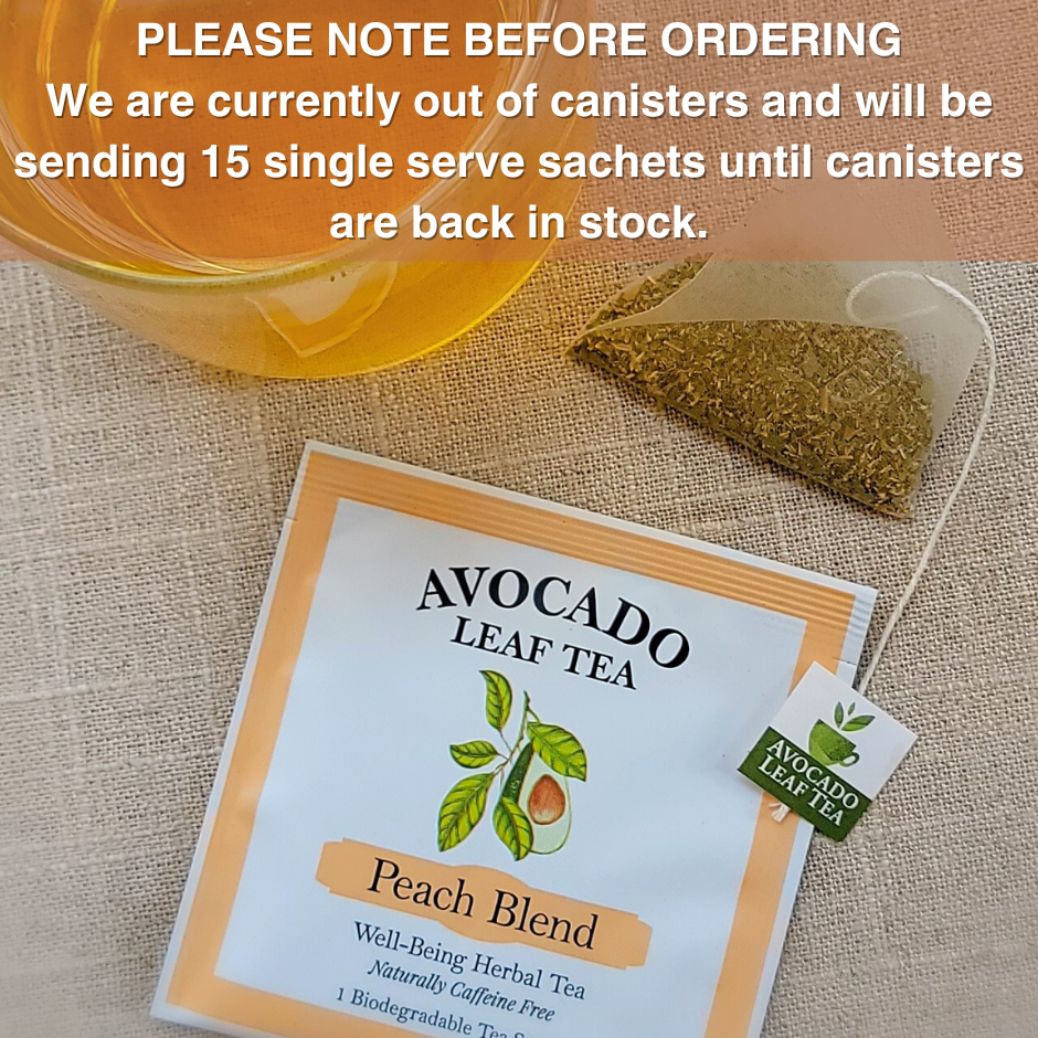 Avocado Leaf Tea Peach Blend <p> * Please Note canisters are currently out of stock and orders will be replaced by 30 single serve sachets as pictured below. Canisters will be restocked this month. by Avocado Tea Co.